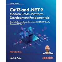C# 13 and .NET 9 &ndash; Modern Cross-Platform Development Fundamentals
