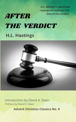 After the Verdict (Advent Christian Classic Reprints) (English Edition)