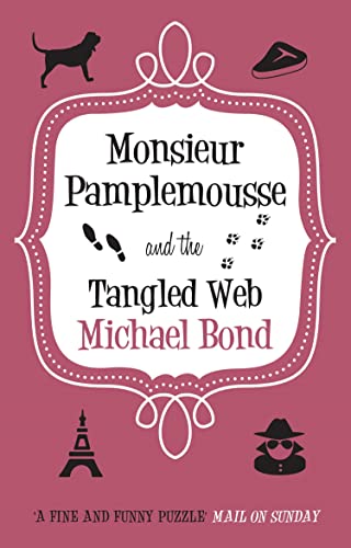 Monsieur Pamplemousse & the Tangled Web (Monsieur Pamplemousse Series, 18)