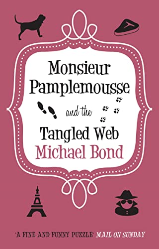 Monsieur Pamplemousse & the Tangled Web (Monsieur Pamplemousse Series, 18) (English Edition)