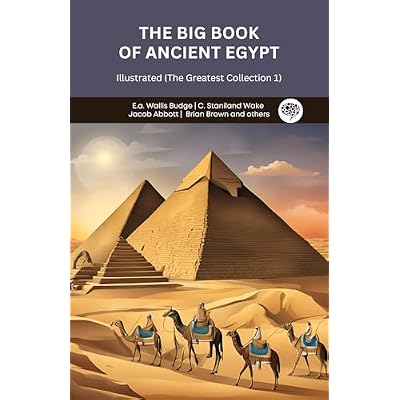 The Big Book of Ancient Egypt