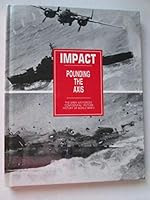 Impact: The army Air forces' Confidential picture History of WWII: Volume 6: Bombing night and Day: The Two-Edged Sword B004STP5PY Book Cover