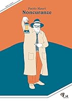 Noncuranze 8885789137 Book Cover