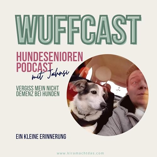 VERGISS MEIN NICHT - DEMENZ BEIM HUND ✨ cover art