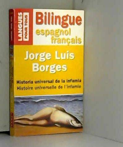 Histoire universelle de l'infamie [French] 2266083686 Book Cover