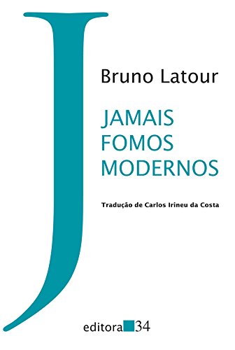 Jamais Fomos Modernos