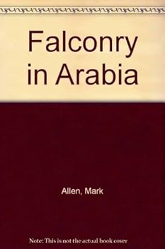 Falconry in Arabia