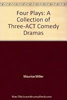 Four Plays: A Collection of Three-ACT Comedy Dramas 0533054656 Book Cover