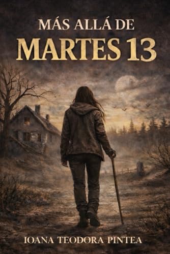 MAS ALLA DE MARTES 13