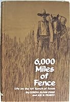 Six Thousand Miles of Fence Life on the XIT Ranch of Texas B0728DCJTT Book Cover