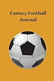 Fantasy Football Journal: Be Different! Use This ORANGE Journal to Record Your FPL Season