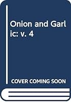 Onion and Garlic: v. 4 8173861714 Book Cover