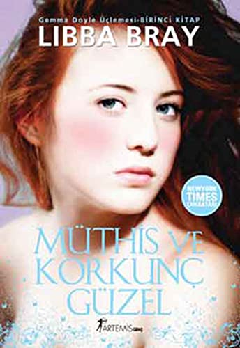 Müthiş ve Korkunç Güzel: Gemma Doyle Üçlemesi 1. Kitap