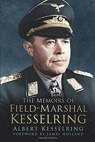 Preisvergleich Produktbild The Memoirs of Field Marshal Kesselring