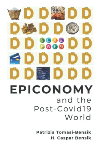 Epiconomy and the Post-Covid19 World