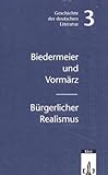 Biedermeier und Vormärz/Bürgerlicher Realismus: Klasse 10-13 (Geschichte der deutschen Literatur) - Herausgeber: Hildegard Wittenberg, Joachim Bark Joachim Bark 