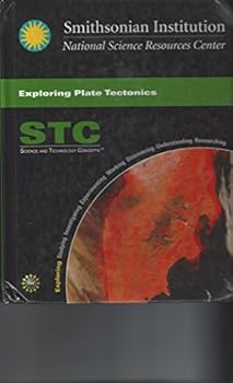 Science and Technology Concepts - Secondary Exploring Plate Tectonics Student Guide