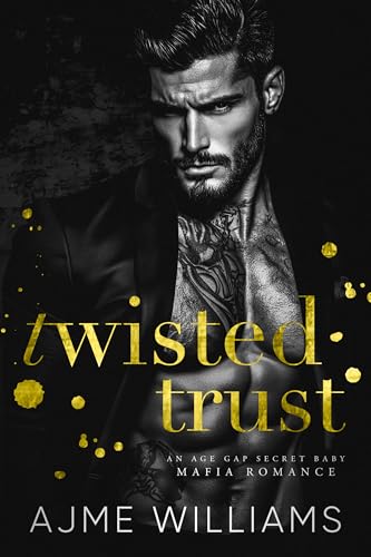 Twisted Trust: Eine Mafia-Romance mit Altersunterschied und Geheimkind (German Translation - Mafia Lords of Sin)