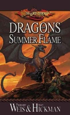 Dragons of Summer Flame[TSR N-DL DRAGONS OF SUMMER FLA][Mass Market Paperback]