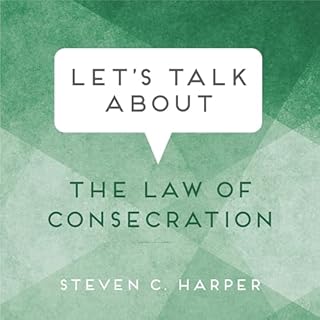 Let's Talk About the Law of Consecration Audiolibro Por Steven C. Harper arte de portada