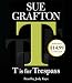 T Is for Trespass (A Kinsey Millhone Novel)