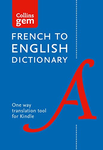 French to English (One Way) Gem Dictionary: Trusted support for learning (Collins Gem) (English Edition)