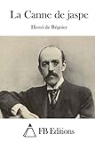 La Canne de jaspe (French Edition)