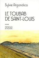 Le Toubab de Saint-Louis 2708706497 Book Cover