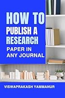 HOW TO PUBLISH A RESEARCH PAPER IN ANY JOURNAL B0F5C1Y1JK Book Cover