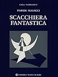  Scacchiera fantastica