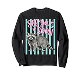 See Ya Soon Raccoon Funny Raccoon Meme Raccoon Graphic Sweatshirt