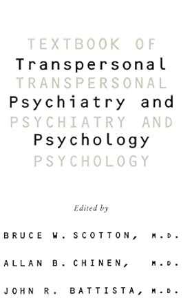 Textbook Of Transpersonal Psychiatry And Psychology Textbook Of Transpersonal Psychiatry And Psychology book cover