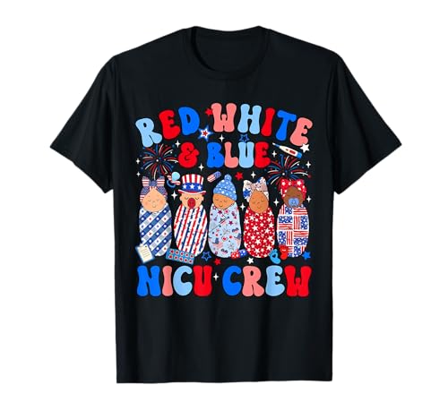 Retro Red White and Blue Nicu Crew America 4th of July Nurse T-Shirt