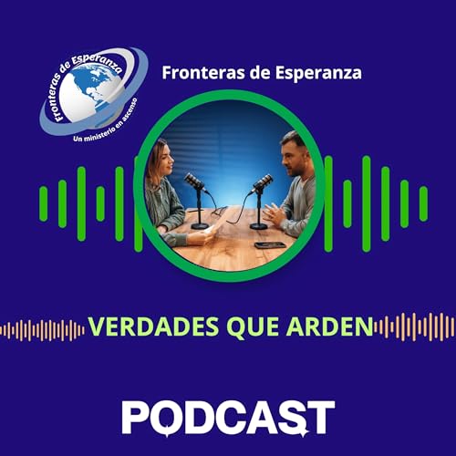 Fronteras de Esperanza. Verdades que arden. Titelbild