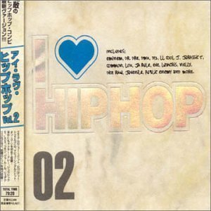 Amazon.co.jp: I LOVE HIP HOP Vol.2: ミュージック