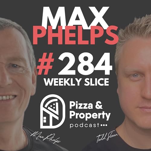 Weekly Slice 284: Interest Rate Rise! 0.25% Borrowing change&hellip; what does this mean for us? - with Max Phelps and Todd Sloan