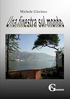 Una finestra sul mondo 1326460773 Book Cover