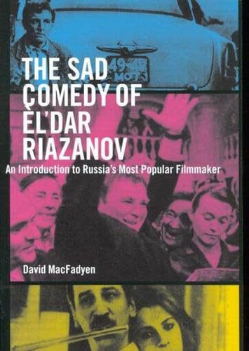 Sad Comedy of El'Dar Riazanov cinéma soviétique et humour russe