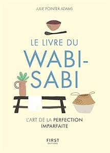 Book's Cover of Le Livre du wabi-sabi - L'art du parfaitement imparfait