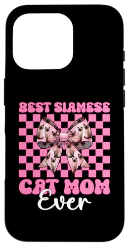 Best Siamese Cat Mom Ever Mama ̓ RPbg{ X}zP[X iPhone 16 Pro p