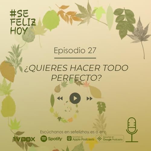 &iquest;Quieres hacer todo Perfecto? | 27