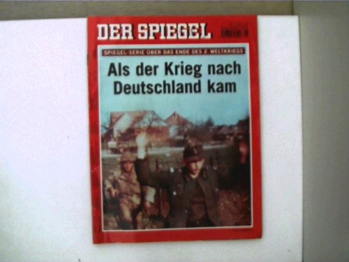 Der Spiegel - Spiegel Serie - Als der Krieg nach Deutschland kam SW