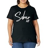 Women's Sober AF, We Do Recover, Recovery, Sober Anniversary T-Shirt