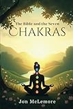 The Bible and the Seven Chakras