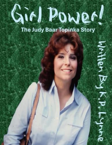 Girl Power!: The Judy Baar Topinka Story