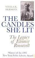 The Candles She Lit: The Legacy of Eleanor Roosevelt 0931681022 Book Cover