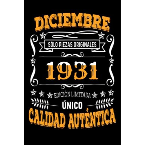 CUADERNO, diciembre 1931, 91 Años Siendo Genial: Regalo de 91 cumpleaños para mujeres y hombres, ideas de 91 cumpleaños Regalo un cumpleaños divertido Regalo , regalo de 91 cumpleaños para él/ella.