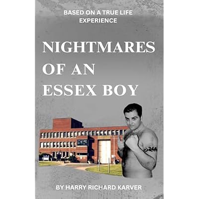 Nightmares of an Essex Boy