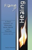 Flame of Healing - Second Edition 1680289063 Book Cover