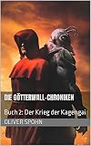 Cover zum Buch Die Götterwall-Chroniken: Der Krieg d...